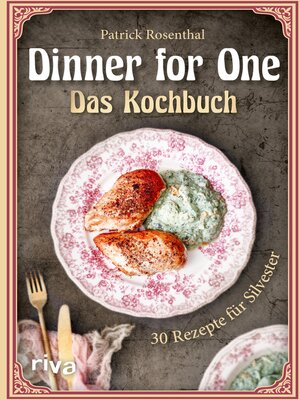 cover image of Dinner for One – Das Kochbuch